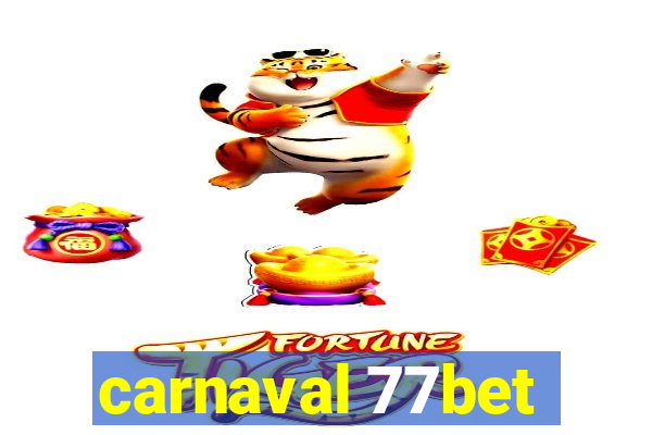 carnaval 77bet